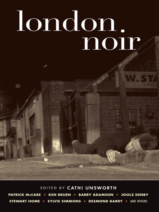 Title details for London Noir (Akashic Noir) by Cathi Unsworth - Available